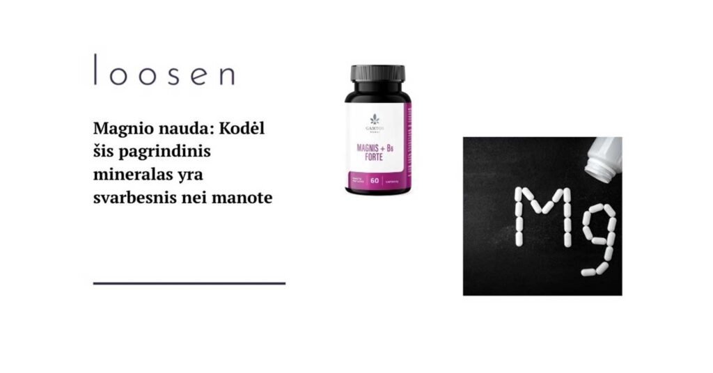 Magnio nauda: Kodėl šis pagrindinis mineralas yra svarbesnis nei manote magnio nauda